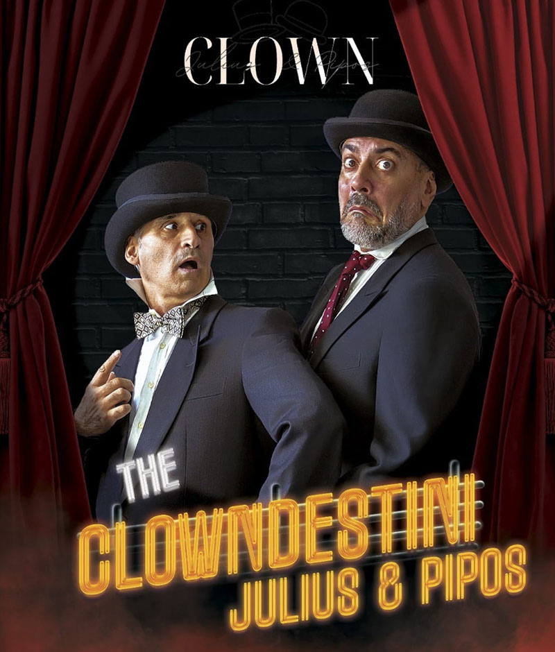 The Clowndestini julius e pipos